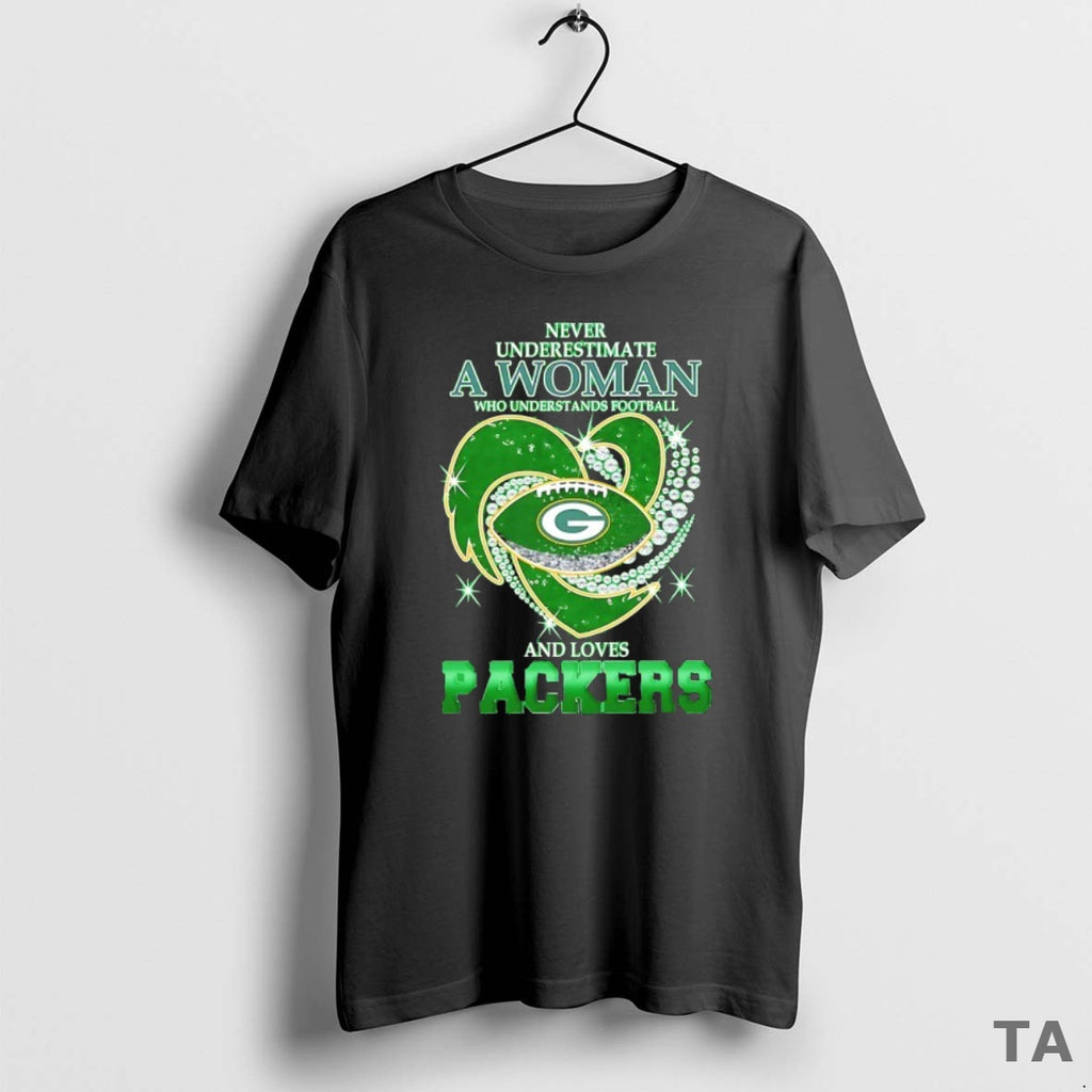 Top Never Underestimate A Woman Who Understands Football And Loves Green Bay Packers Football Heart Shirt Hoodie Sweatshirt