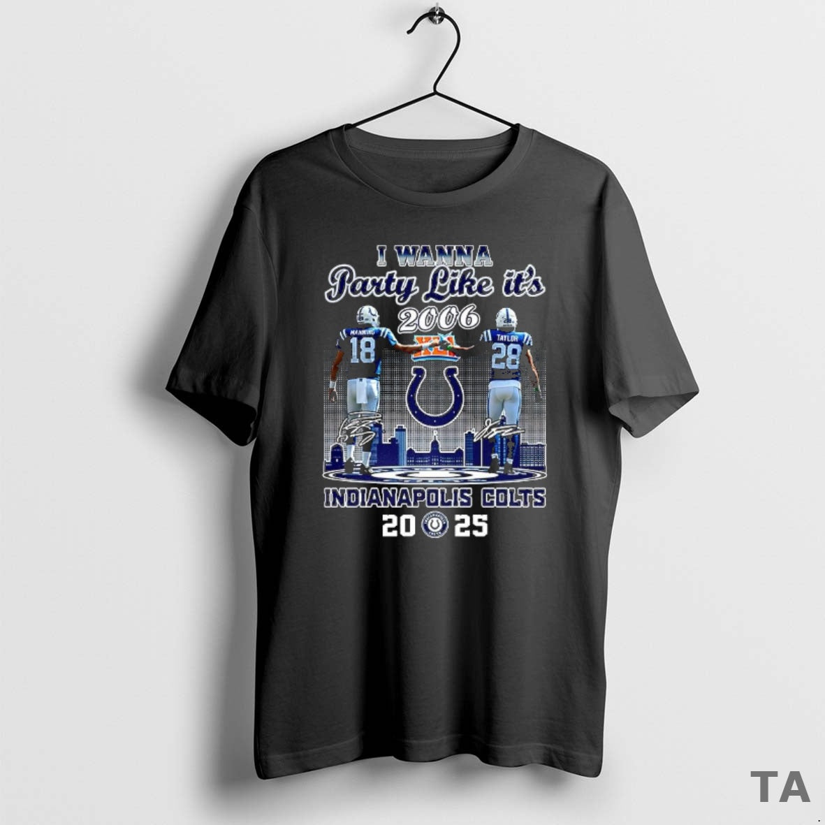 Top Peyton Manning Touch Hand Jonathan Taylor Colts I Wanna Party Like Its 2006 Shirt Hoodie Sweatshirt | PurePodTees.com