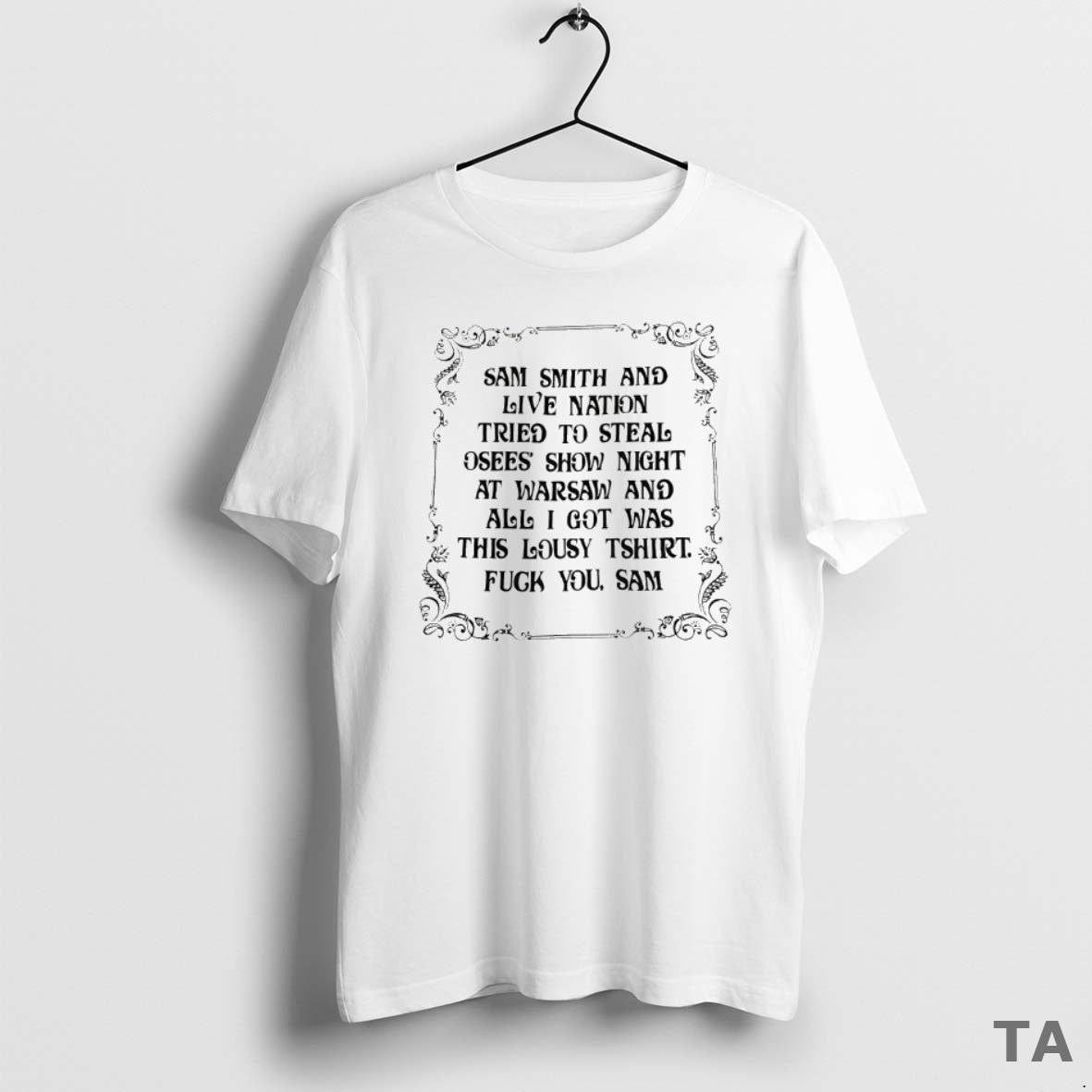 Top Sam Smith And Live Nation Tried To Steal Osees Show Night At Warsaw Shirt Hoodie Sweatshirt | PurePodTees.com