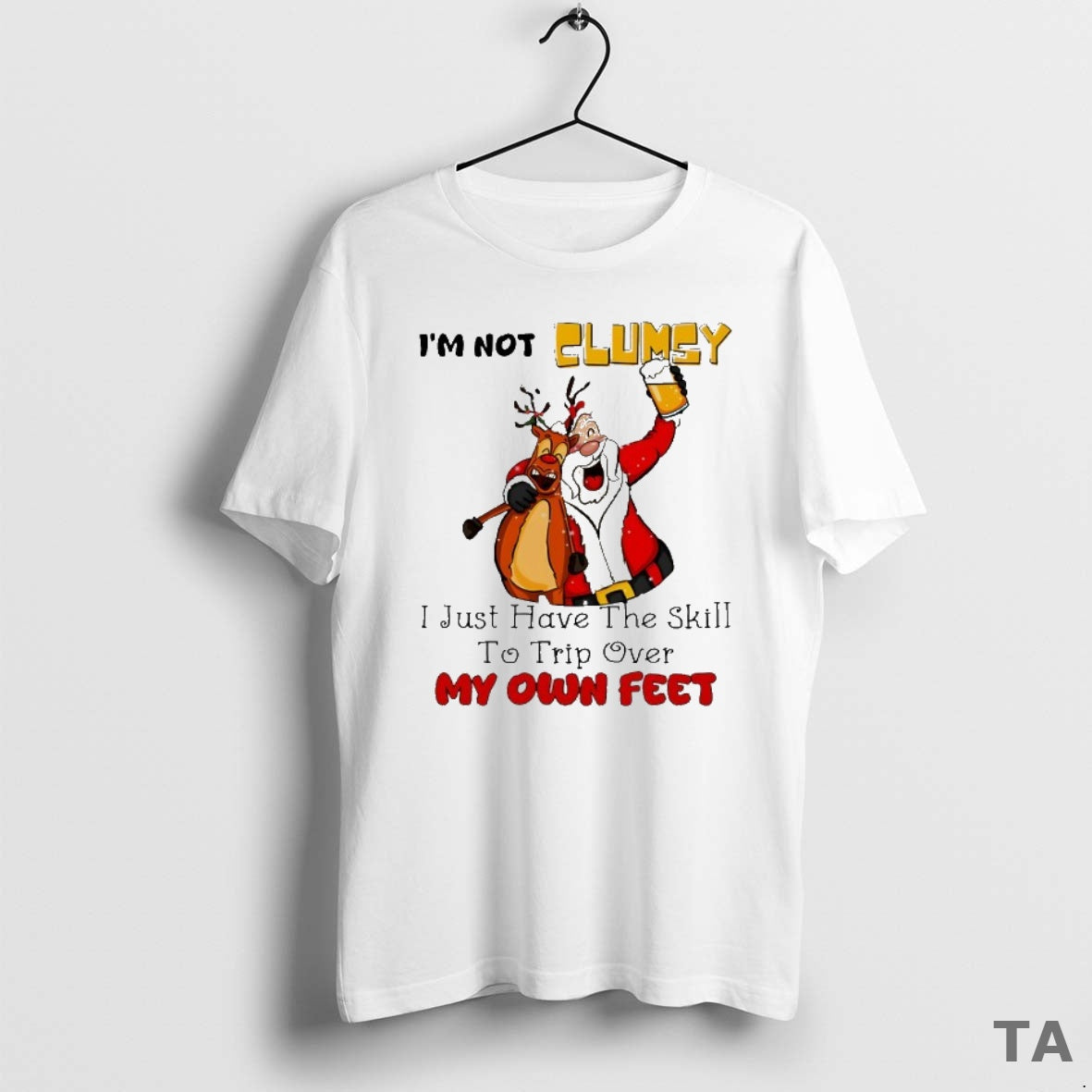 Top Santa And Reindeer Im Not Clumsy I Just Have The Skill To Trip Over Shirt Hoodie Sweatshirt | PurePodTees.com