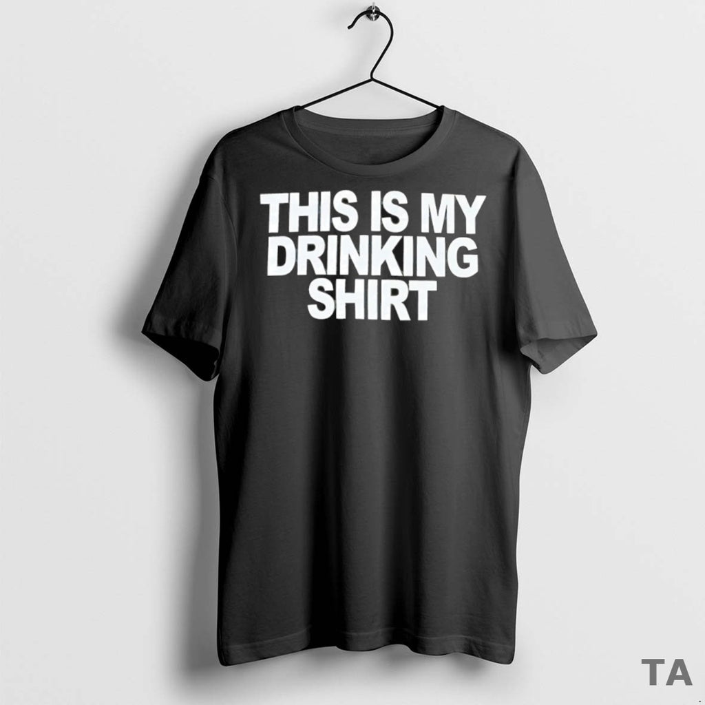 Top This Is My Drinking T Shirt Sweater