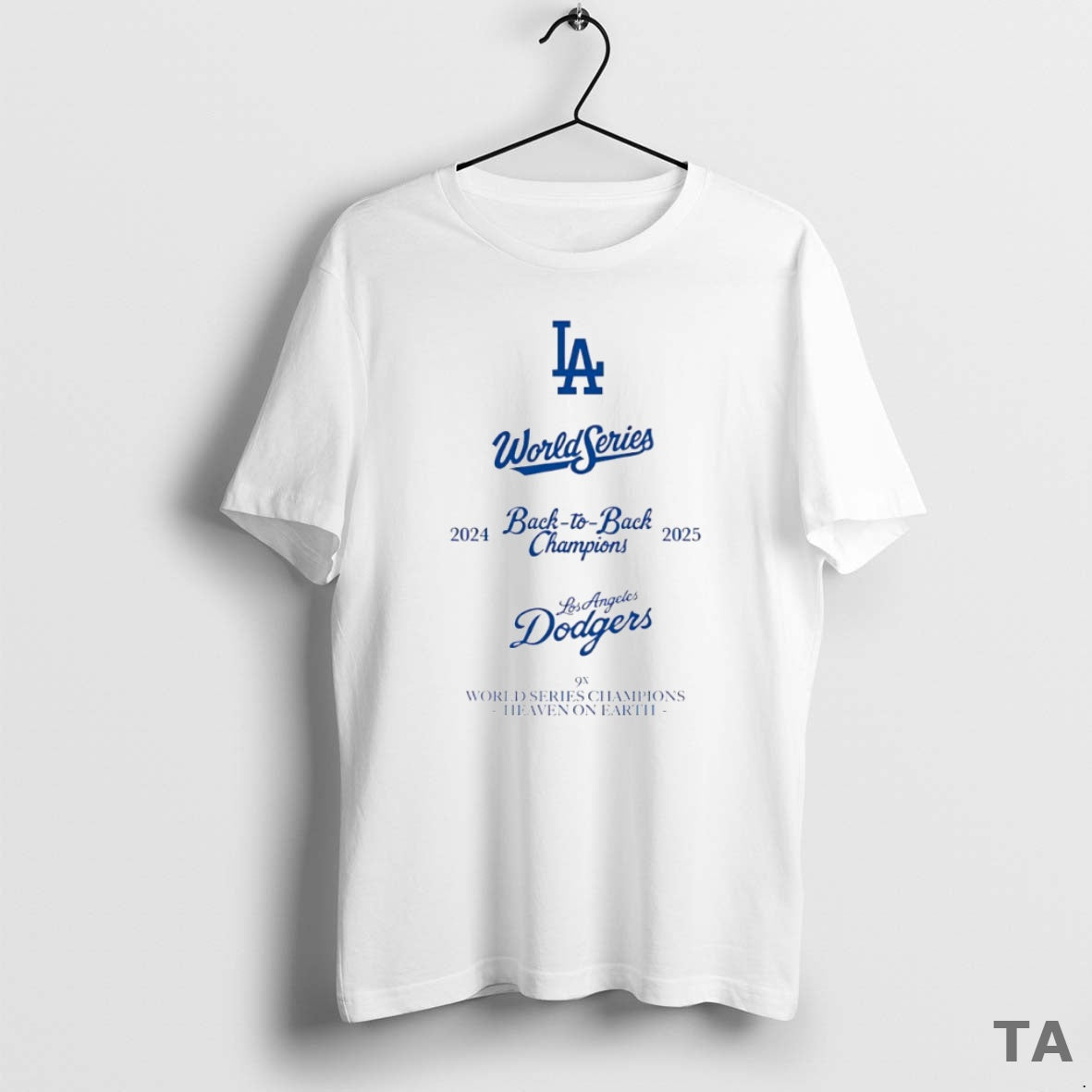 Top World Series 2024 2025 Back To Back Champions Los Angeles Dodgers 9x Heaven On Shirt Hoodie Sweatshirt | PurePodTees.com