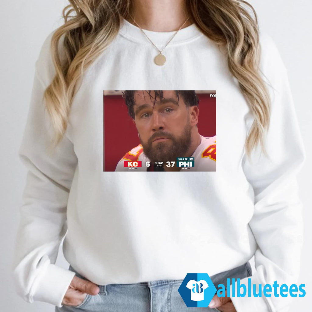 Travis Kelce Face In That Loss KC Vs PHI 6-37 Shirt