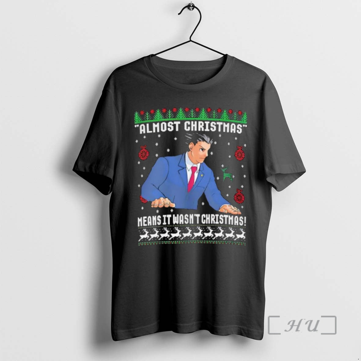 Trending Ace Attorney Almost Christmas Means It Wasnt Christmas Shirt Hoodie Sweatshirt | PurePodTees.com