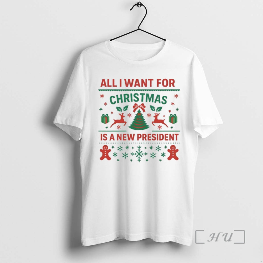 Trending Anti Trump All I Want For Christmas Is A New President Premium T Shirts Hoodie Sweatshirt | PurePodTees.com