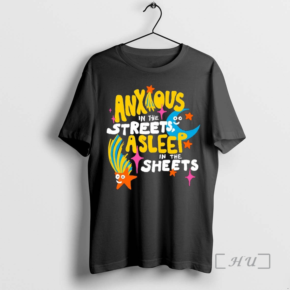 Trending Anxious In The Streets Asleep In The Sheets Shirt Hoodie Sweatshirt | PurePodTees.com