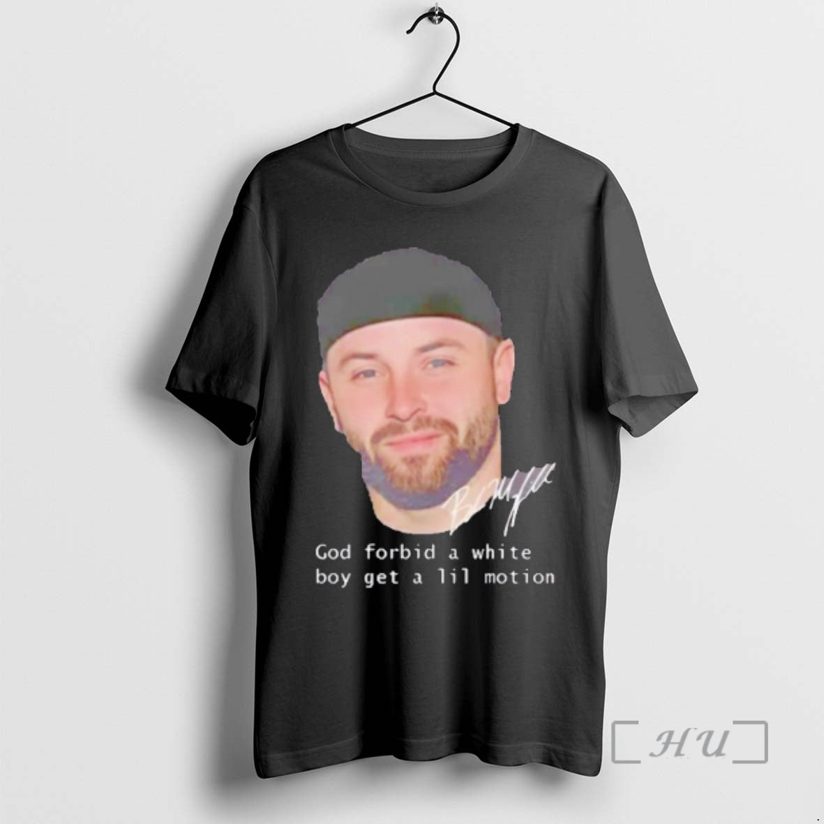 Trending Baker Mayfield Tampa Bay Football God Forbid A White Boy Get A Lil Motion Shirt Hoodie Sweatshirt | PurePodTees.com