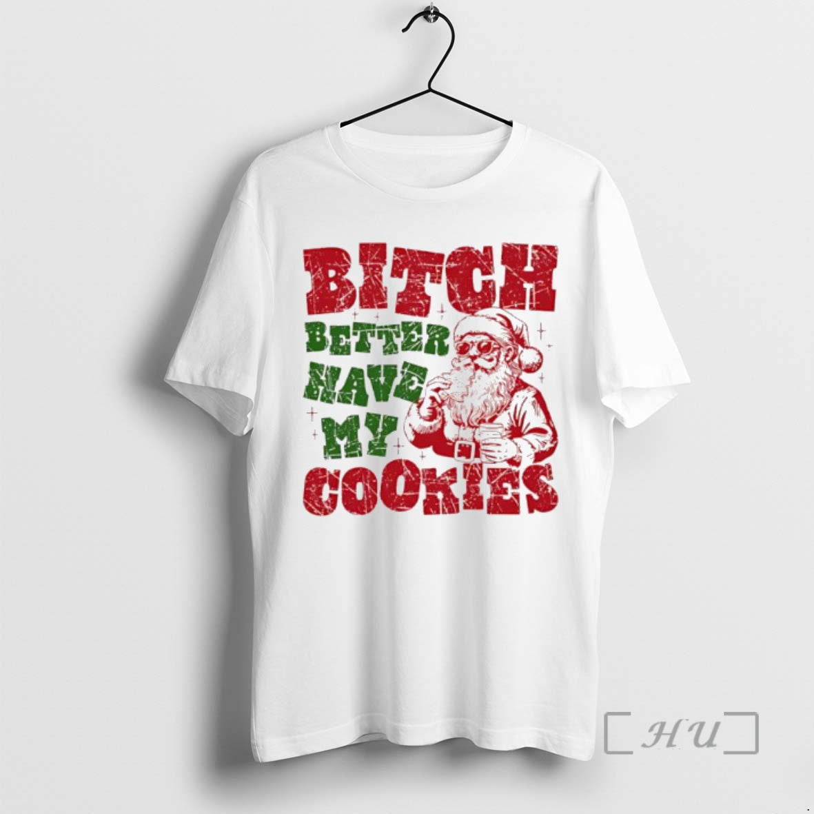 Trending Bitch Better Have My Cookies Santa Claus Graphic Shirt Hoodie Sweatshirt | PurePodTees.com