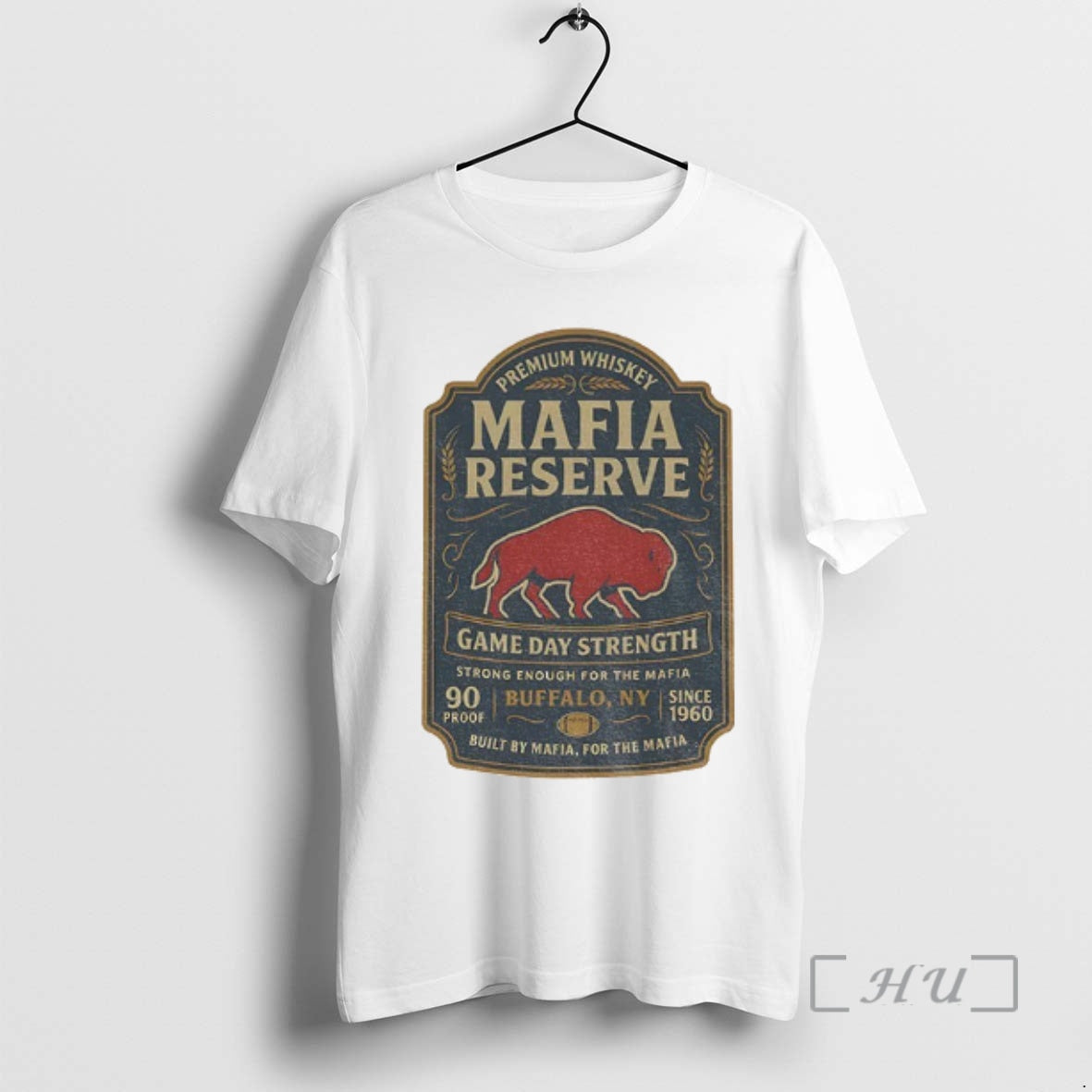 Trending Buffalo Mafia Reserve Buffalo Premium Whiskey Game Day Strength 90 Proof Since 1960 Premium Shirt Hoodie Sweatshirt