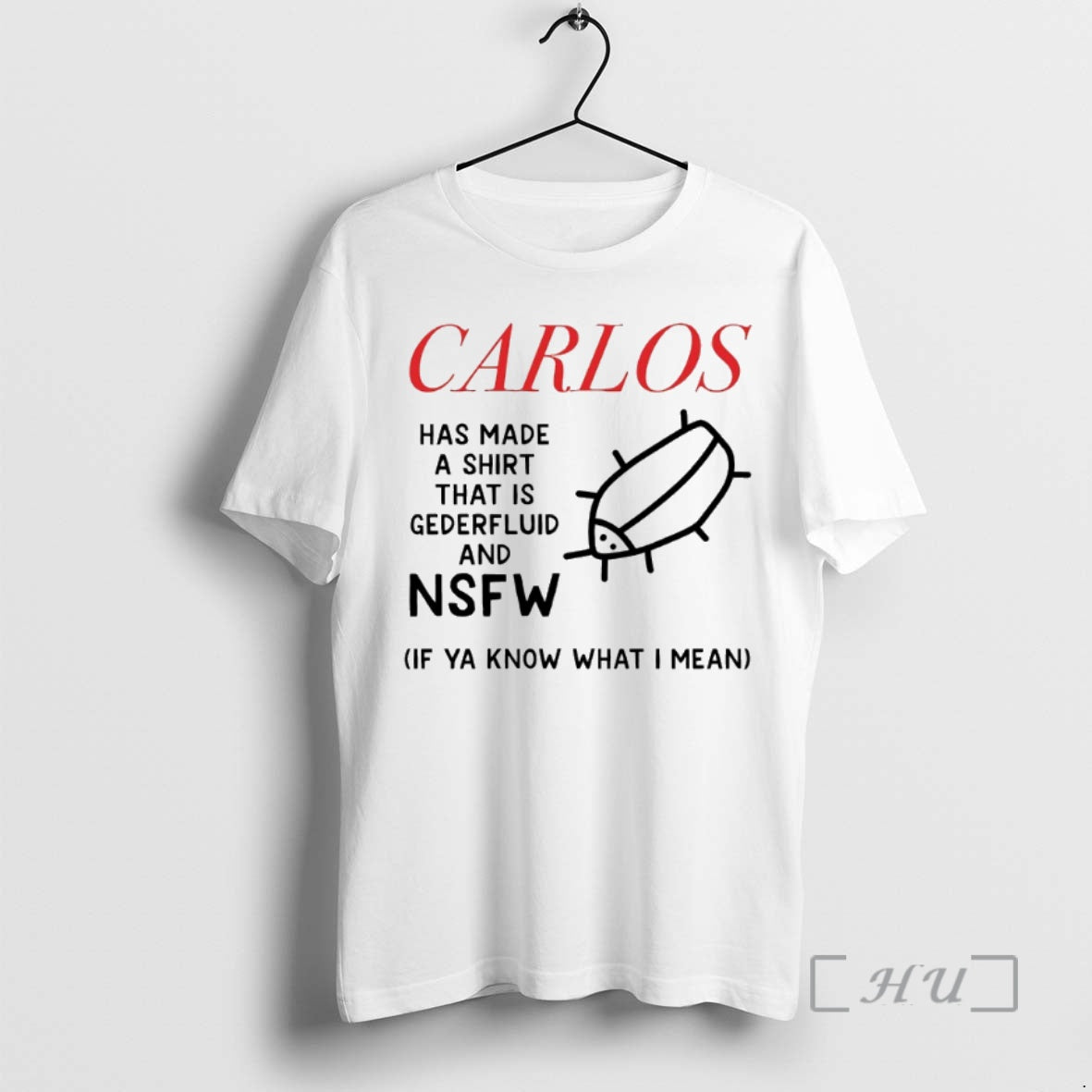 Trending Carlos Has Made A That Is Gederfluid And Nsfw Shirt Hoodie Sweatshirt | PurePodTees.com