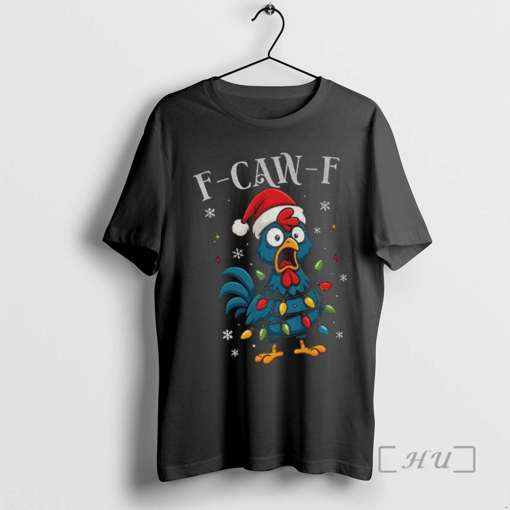 Trending Chicken Screaming Rooster Meme F Caw F Merry Christmas Shirt Hoodie Sweatshirt | PurePodTees.com