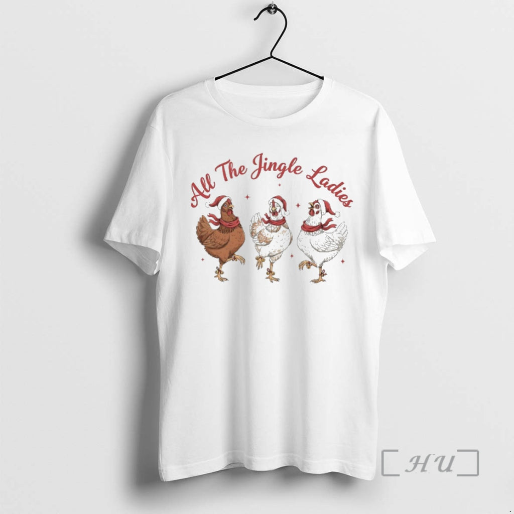 Trending Chickens All The Jingle Shirt Hoodie Sweatshirt | PurePodTees.com