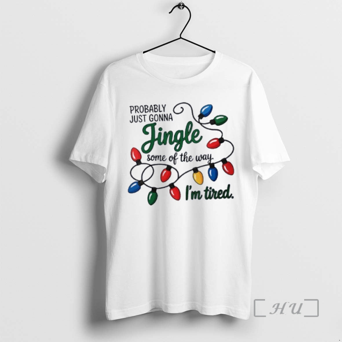 Trending Christmas Probably Just Gonna Jingle Some Of The Way Im Tired Shirt Hoodie Sweatshirt | PurePodTees.com