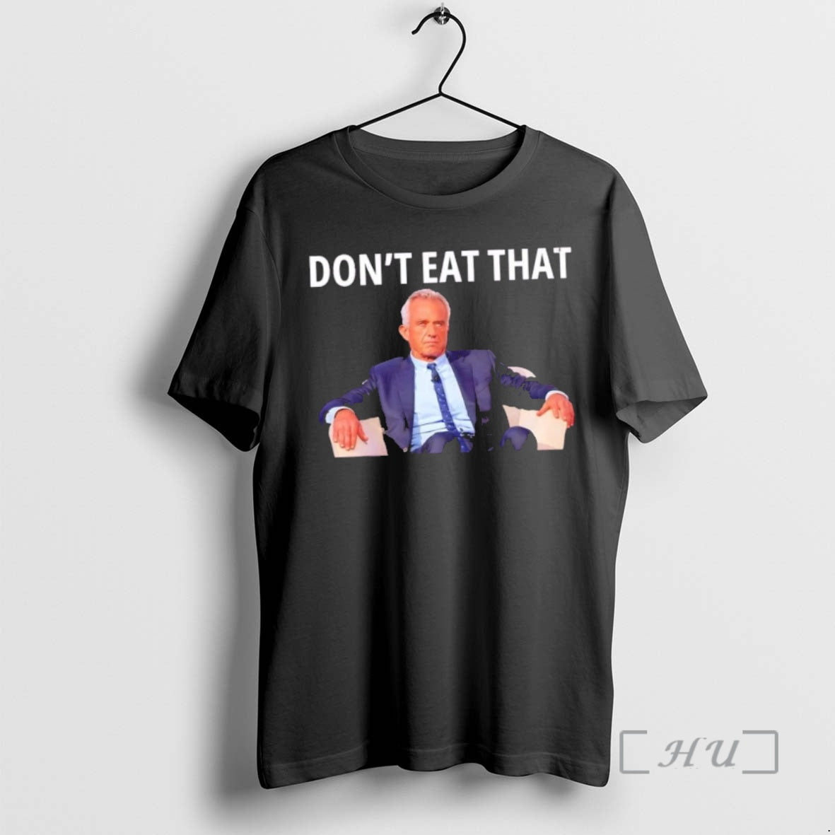 Trending Dont Eat That Maha Robert Kennedy Rfk Jr Shirt Hoodie Sweatshirt | PurePodTees.com
