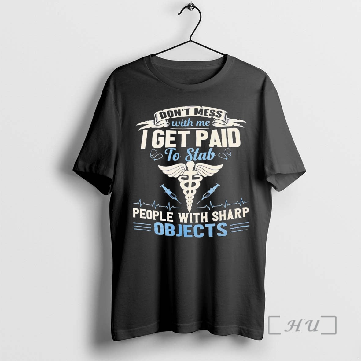Trending Dont Mess With Me I Get Paid To Stab People With Sharp Objects Premium Shirt Hoodie Sweatshirt | PurePodTees.com