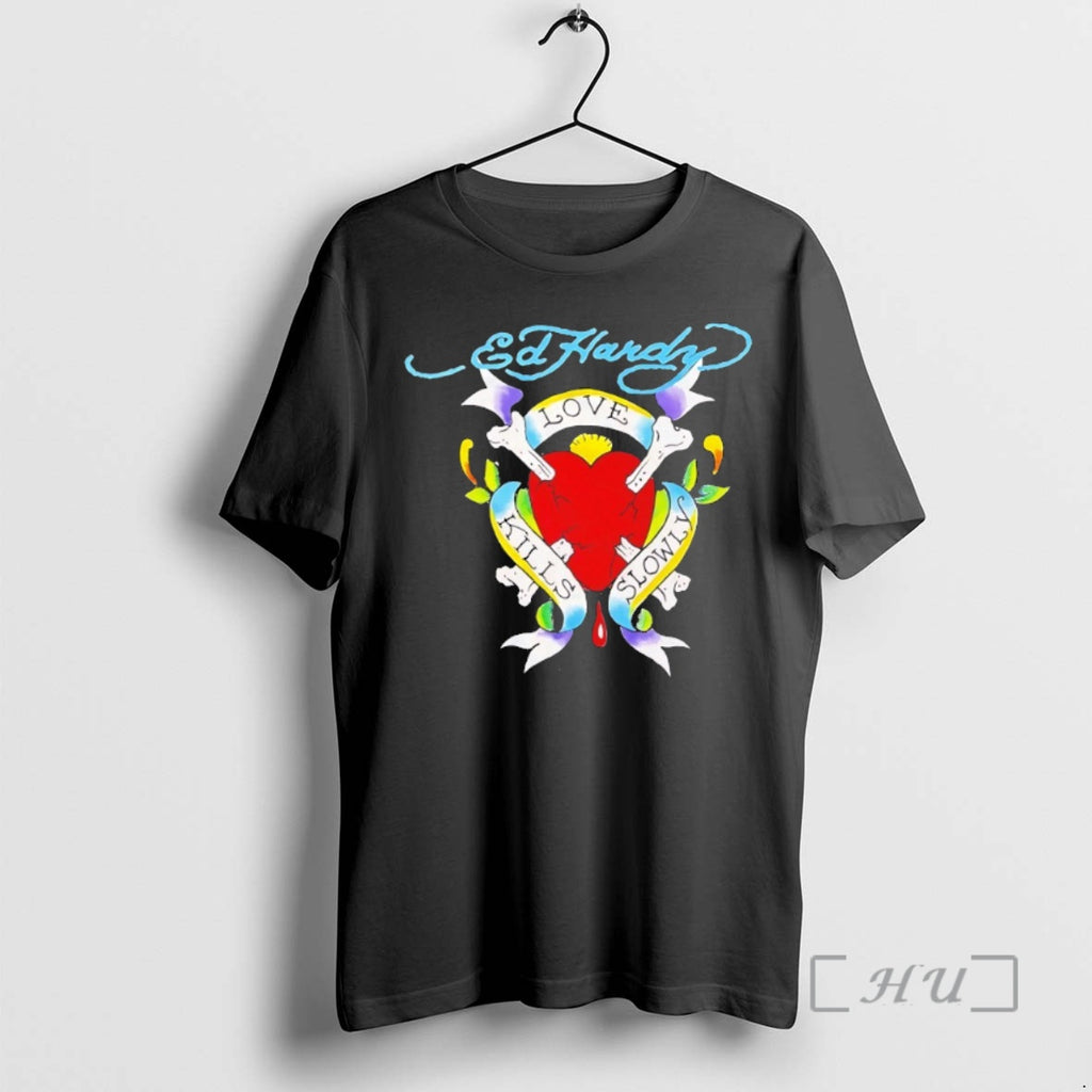 Trending Ed Hardy Love Kills Slowly Shirt Hoodie Sweatshirt | PurePodTees.com