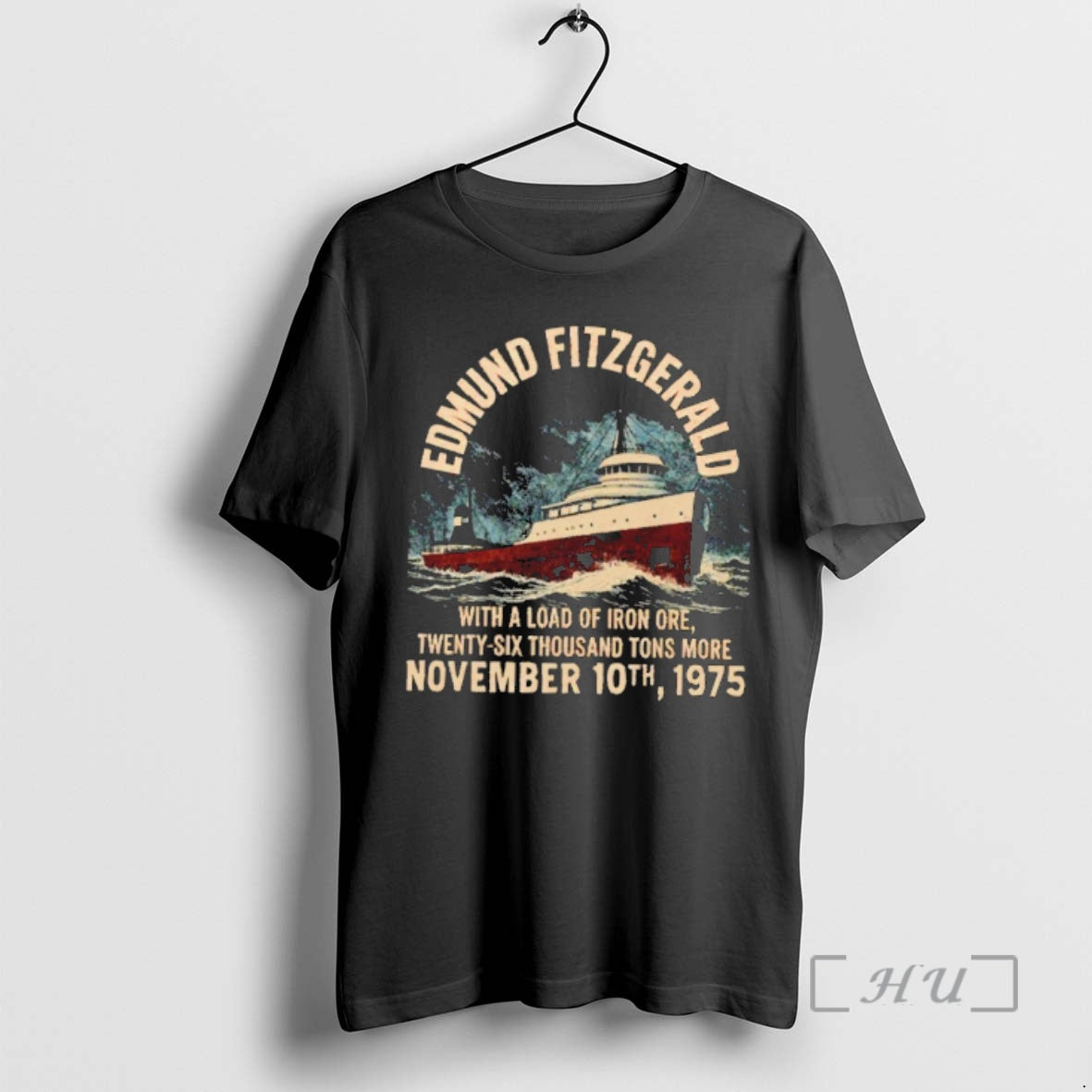 Trending Edmund Fitzgerald With A Load Of Iron Ore Twenty Six Thousand Tons More 1975 Shirt Hoodie Sweatshirt