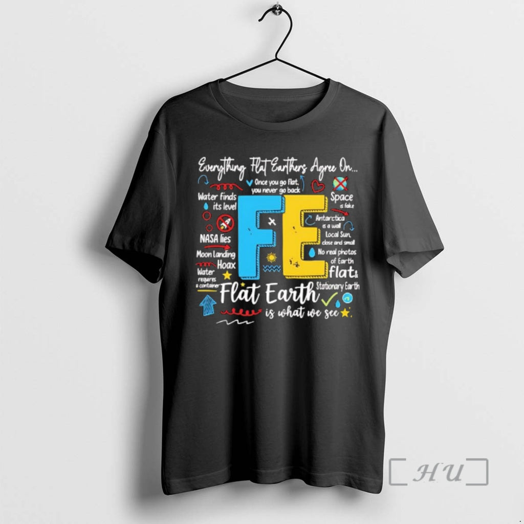 Trending Fe Flat Earth The Surrounding Phrases List Shirt Hoodie Sweatshirt | PurePodTees.com