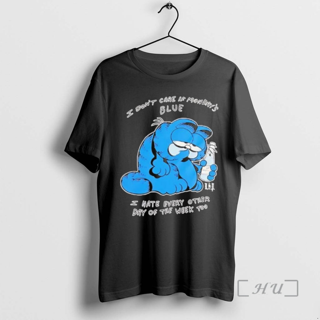Trending Garf Cat I Dont Care If Mondays Blue I Hate Every Other Day Of Shirt Hoodie Sweatshirt | PurePodTees.com