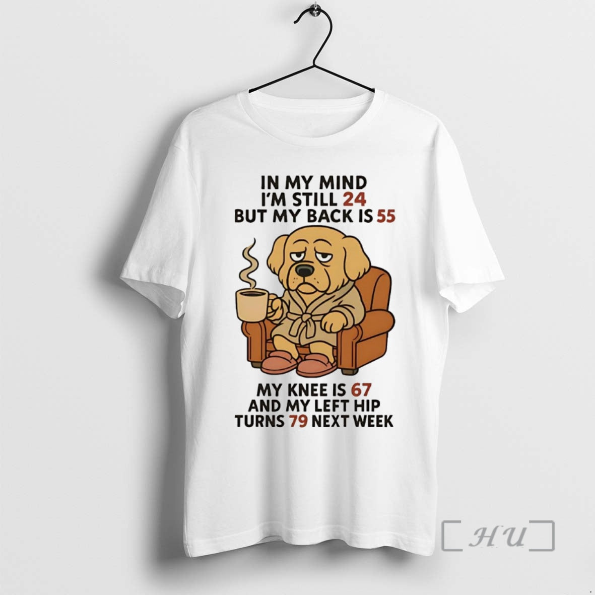 Trending Golden Retriever In My Mind Im Still 24 My Back Is 55 Left Hip Shirt Hoodie Sweatshirt | PurePodTees.com