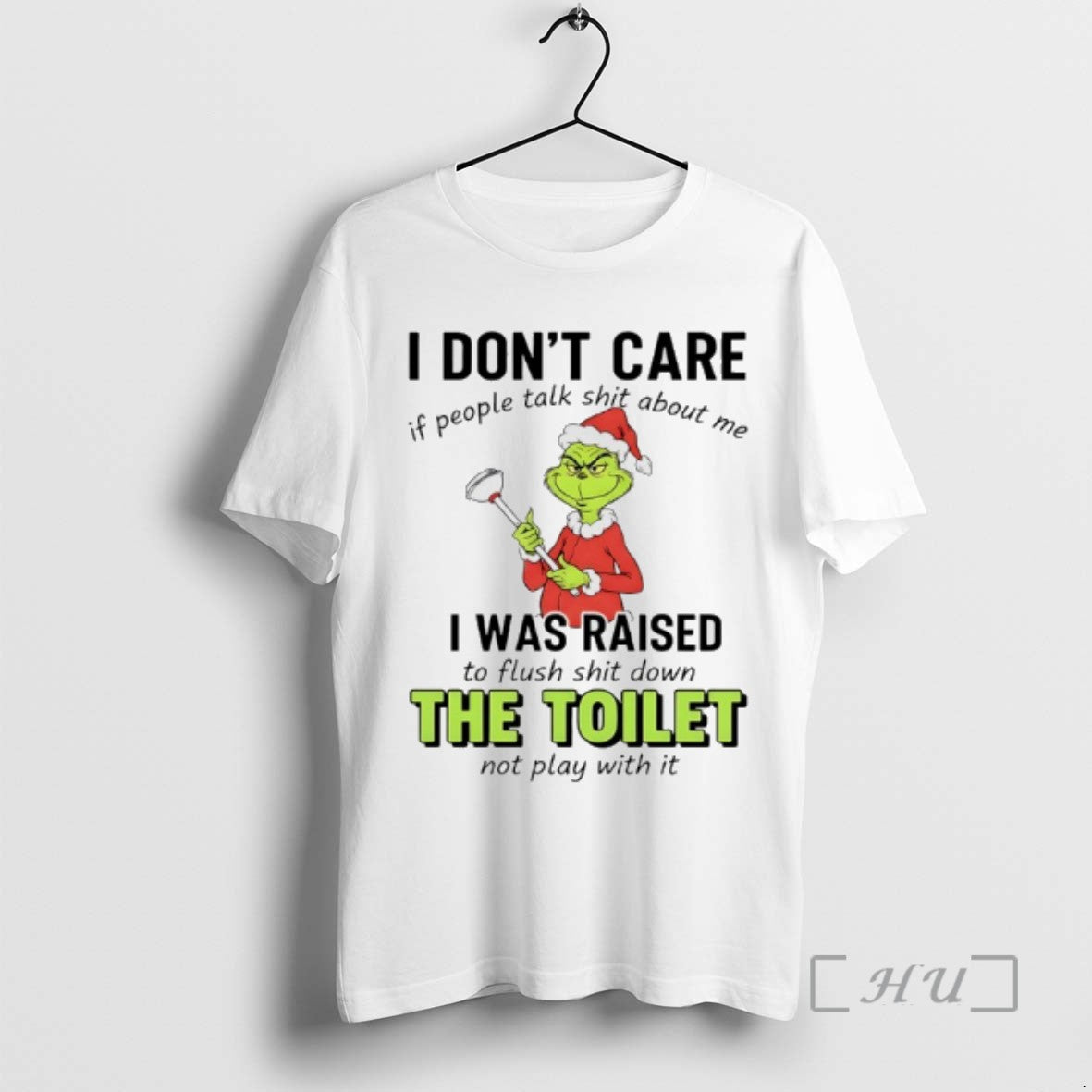 Trending Grinch Christmas I Dont Care If People Talk Shit About Me I Was Raised Shirt Hoodie Sweatshirt | PurePodTees.com