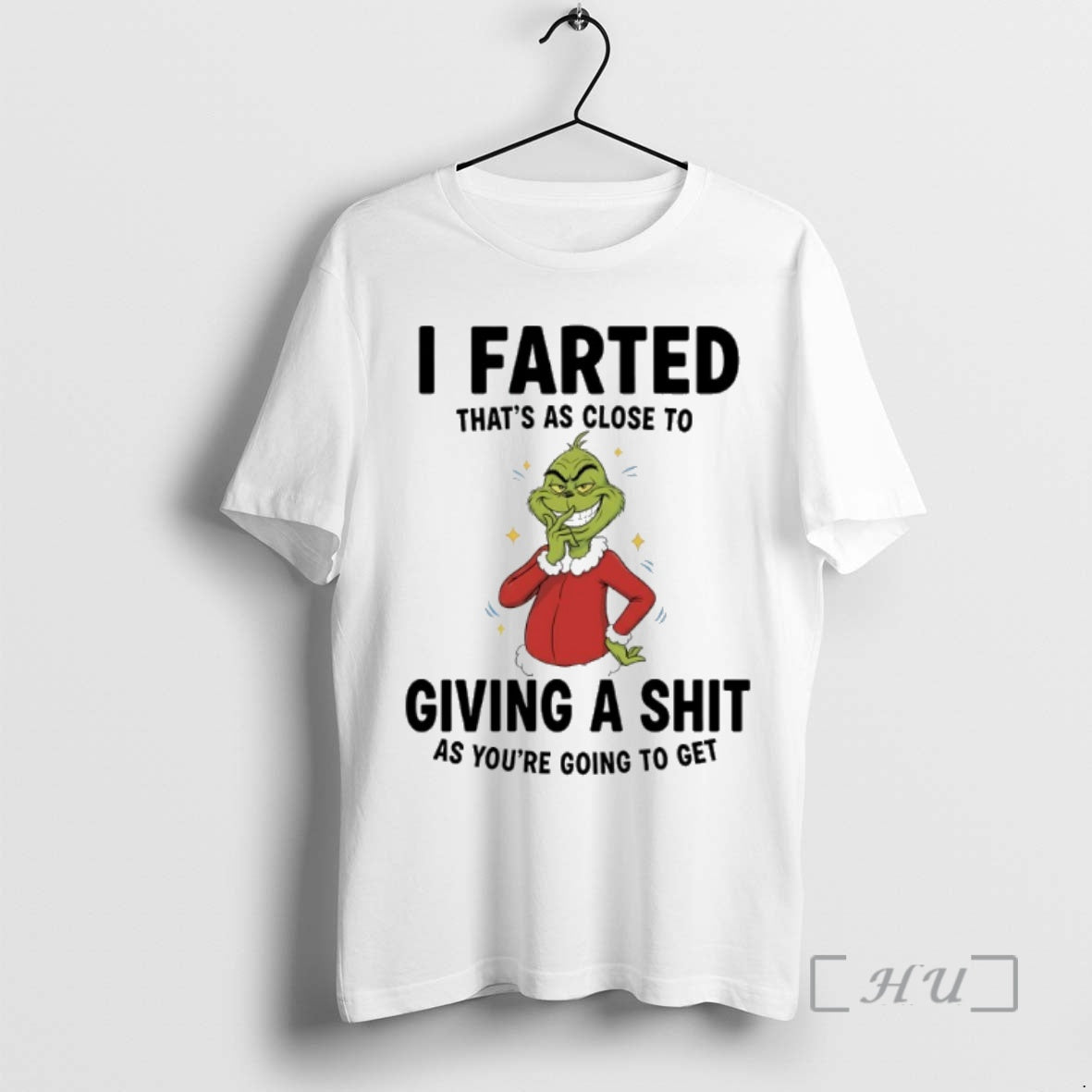Trending Grinch Christmas Funny I Farted Thats As Close To Giving A Shit As Youre Shirt Hoodie Sweatshirt | PurePodTees.com
