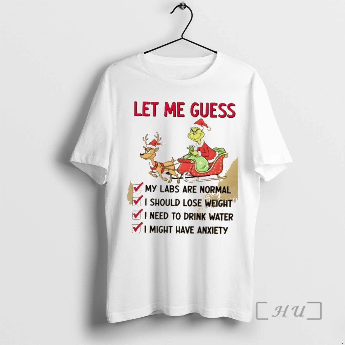 Trending Grinch Christmas Let Me Guess My Labs Are Normal I Should Lose Weight Premium Shirt Hoodie Sweatshirt