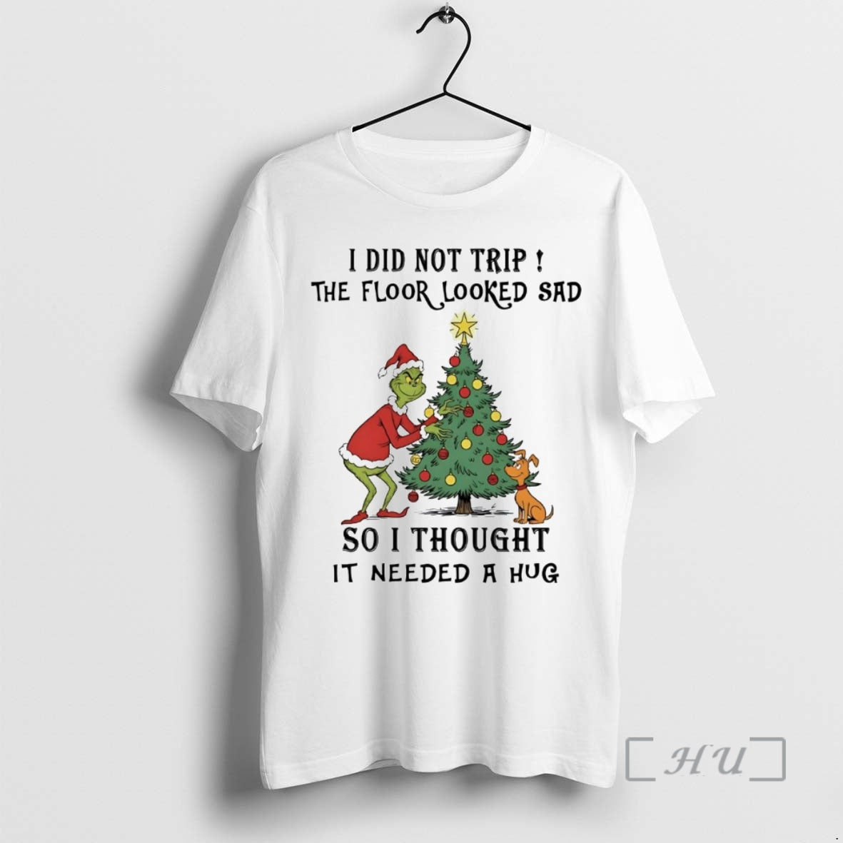 Trending Grinch I Did Not Trip The Floor Looked Sad Needed A Hug Christmas Premium Shirt Hoodie Sweatshirt | PurePodTees.com