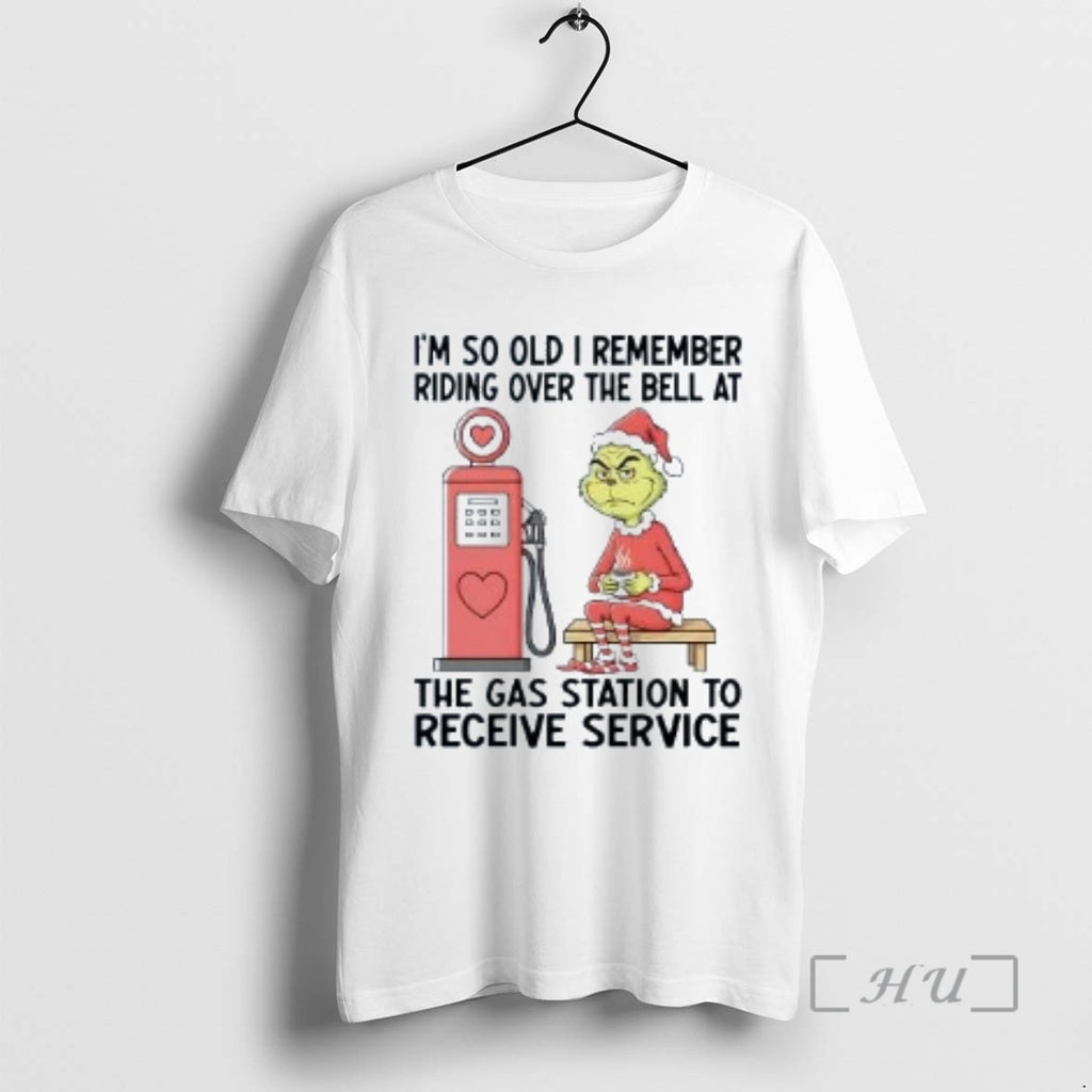 Trending Grinch Im So Old I Remember Riding Over The Bell Christmas Premium T Shirts Hoodie Sweatshirt | PurePodTees.com