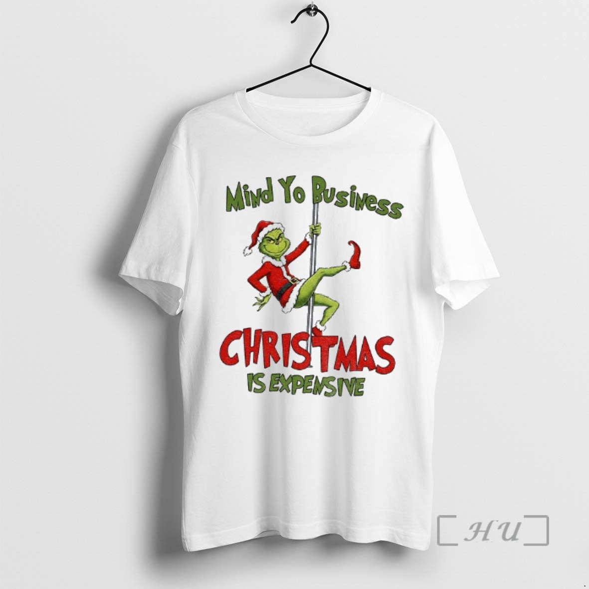 Trending Grinch Santa Claus Mind Your Business Christmas Is Expensive Merry Christmas Premium T Shirts Hoodie Sweatshirt