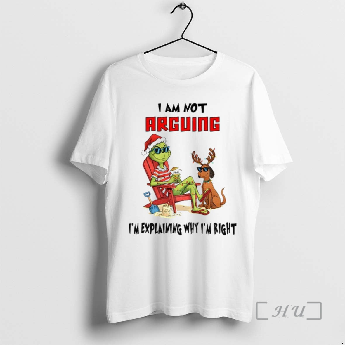 Trending Grinch Santa Hat I Am Not Arguing Im Explaining Why Im Right Merry Christmas Shirt Hoodie Sweatshirt