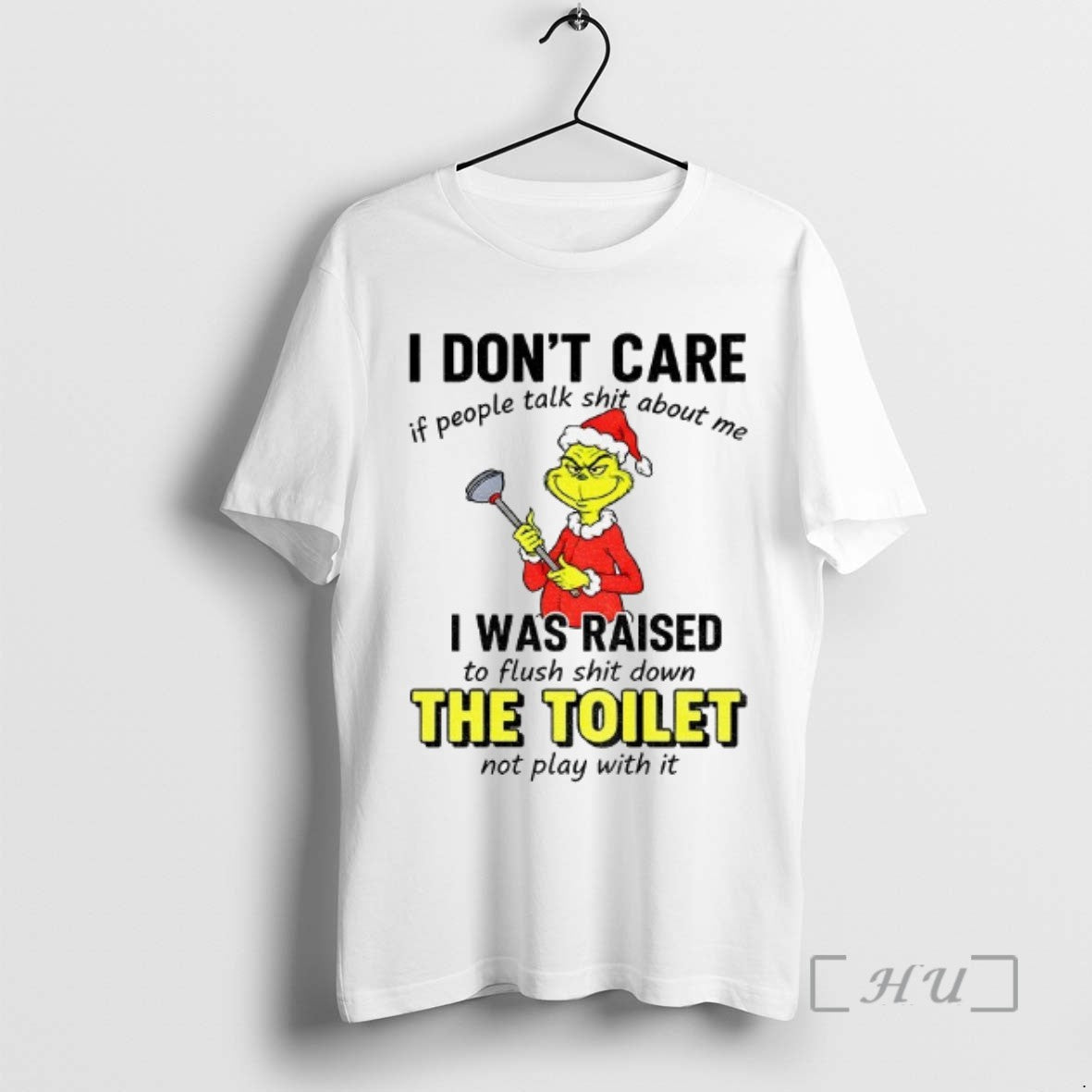 Trending Grinch Santa Hat I Dont Care If People Talk Shit About Me I Was Shirt Hoodie Sweatshirt | PurePodTees.com
