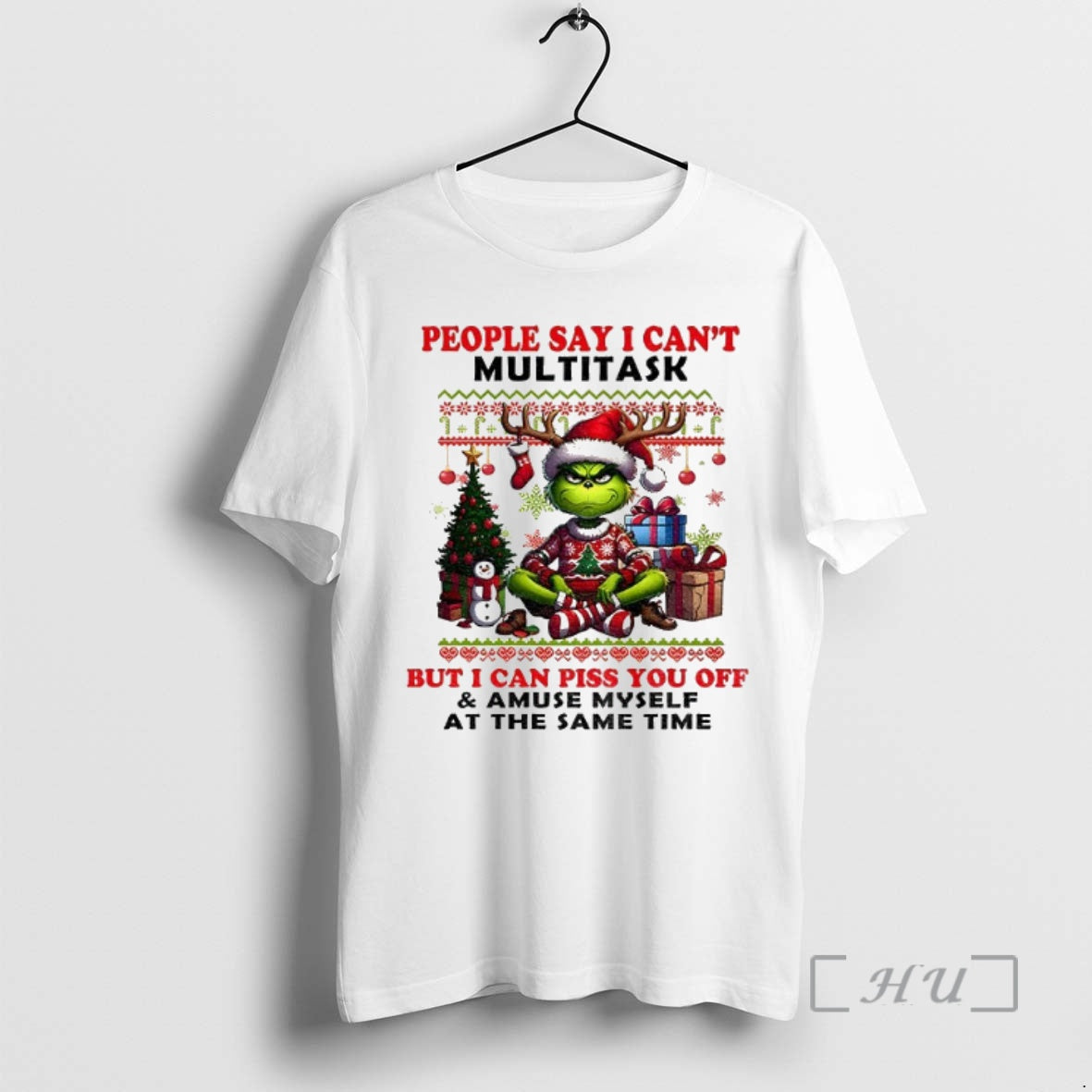 Trending Grinch People Say I Cant Multitask But I Can Piss You Off And Amuse Shirt Hoodie Sweatshirt | PurePodTees.com