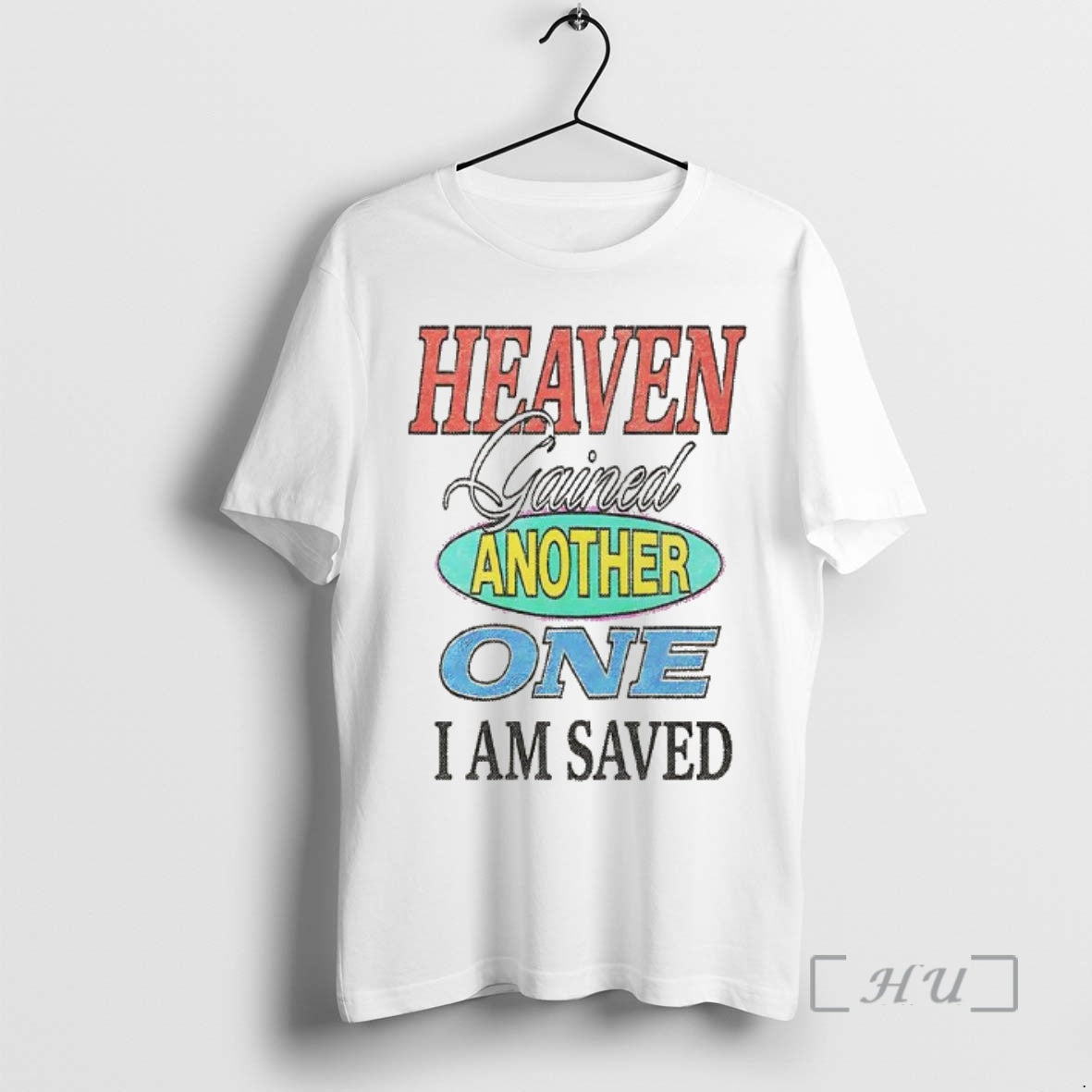 Trending Heaven Gained Another One I Am Saved Graphic Shirt Hoodie Sweatshirt | PurePodTees.com