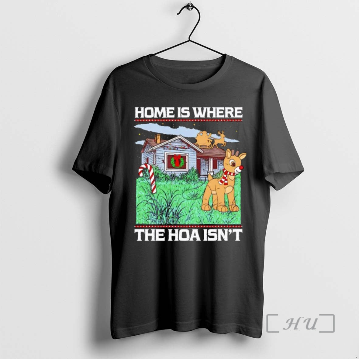 Trending Home Is Where The Hoa Isnt Candy Cane And A Reindeer Figure Christmas Graphic Shirt Hoodie Sweatshirt