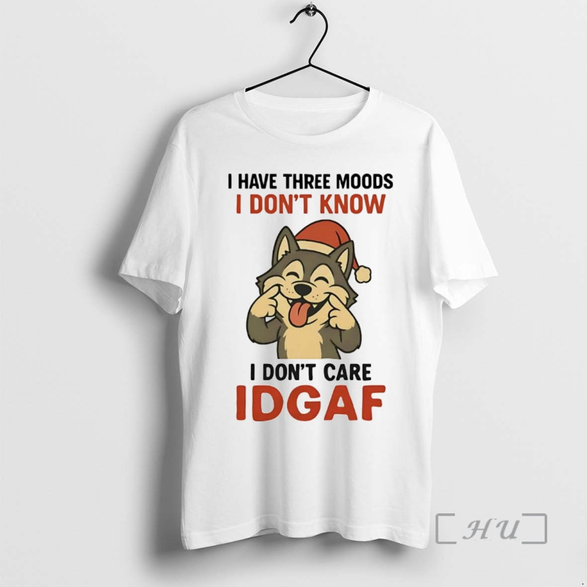 Trending Husky I Have Three Moods I Dont Know I Dont Care Idgaf Premium Shirt Hoodie Sweatshirt | PurePodTees.com
