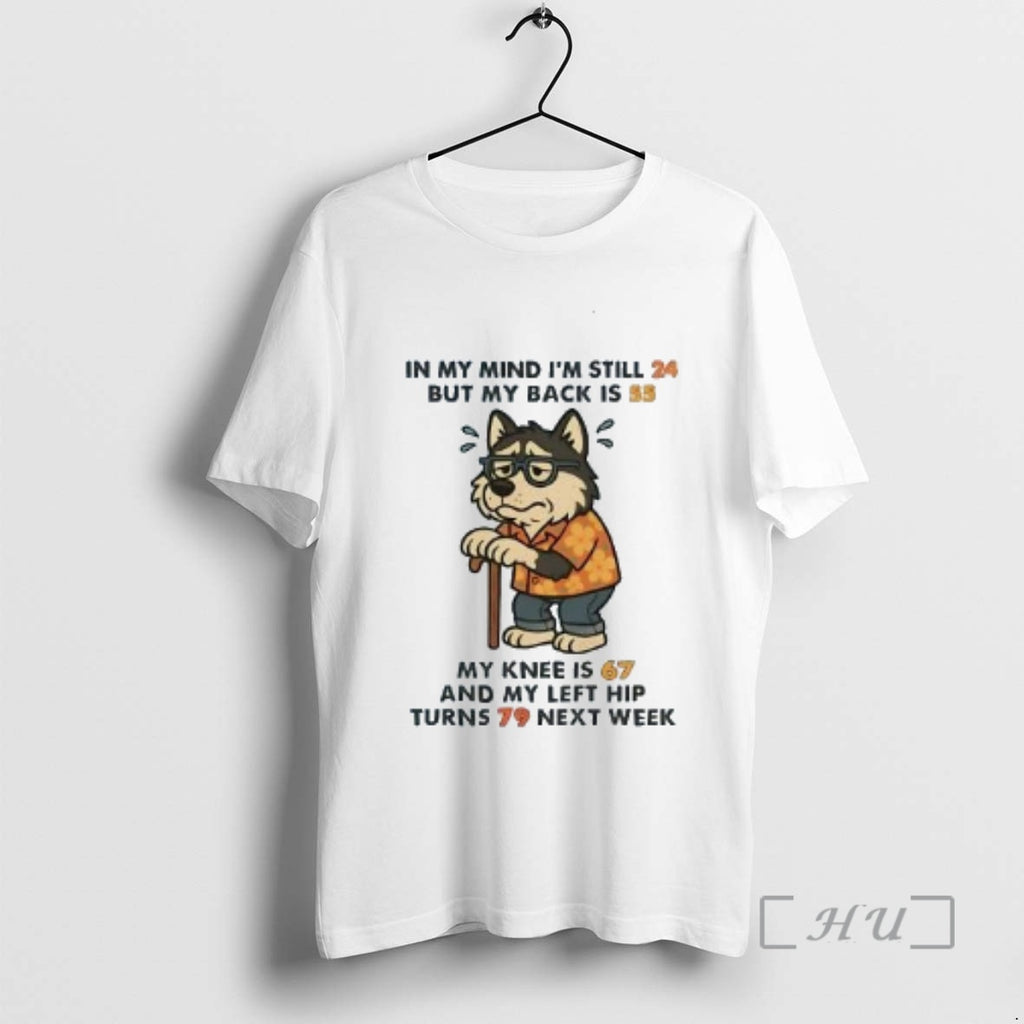 Trending Husky In My Mind Im Still 24 Shirt Hoodie Sweatshirt | PurePodTees.com