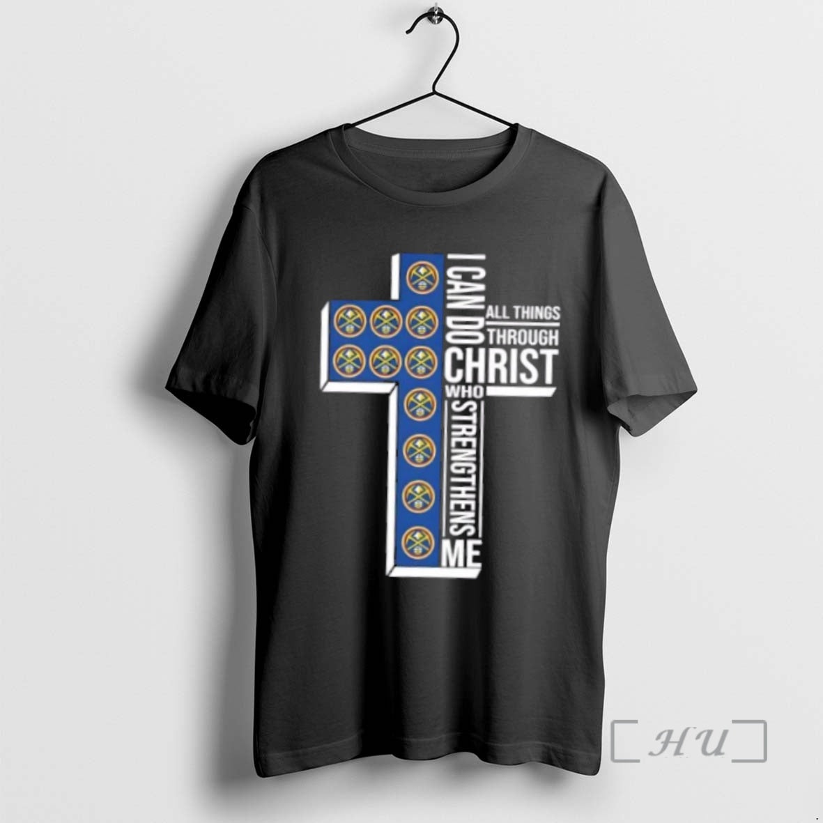 Trending I Can Do All Things Through Christ Who Strengthens Me Denver Nuggets Basketball Cross Shirt Hoodie Sweatshirt