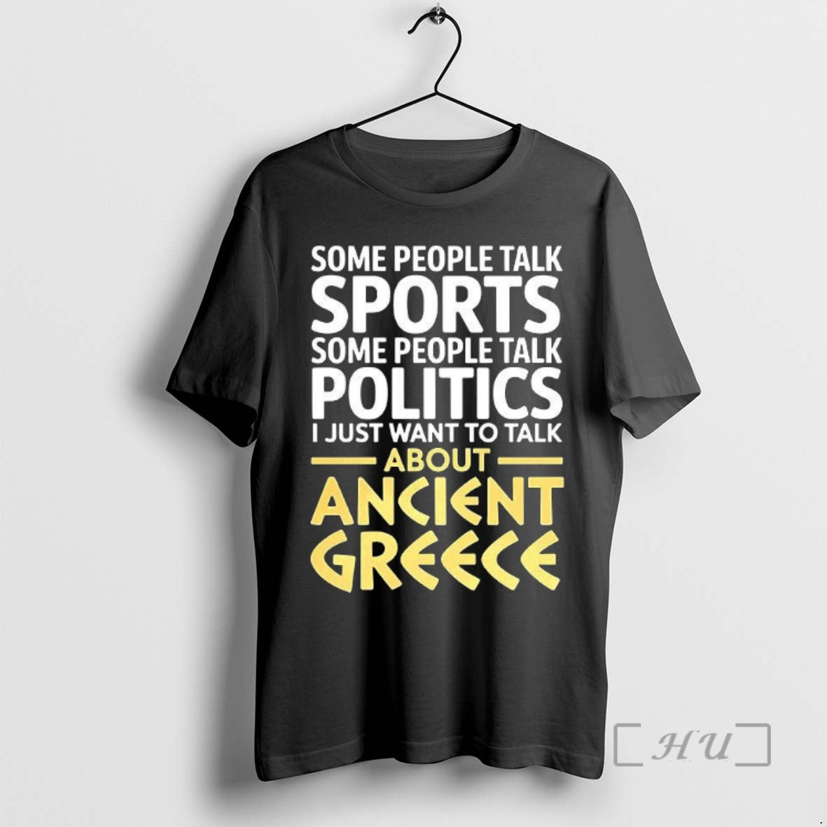 Trending I Just Want To Talk About Ancient Greece Shirt Hoodie Sweatshirt | PurePodTees.com