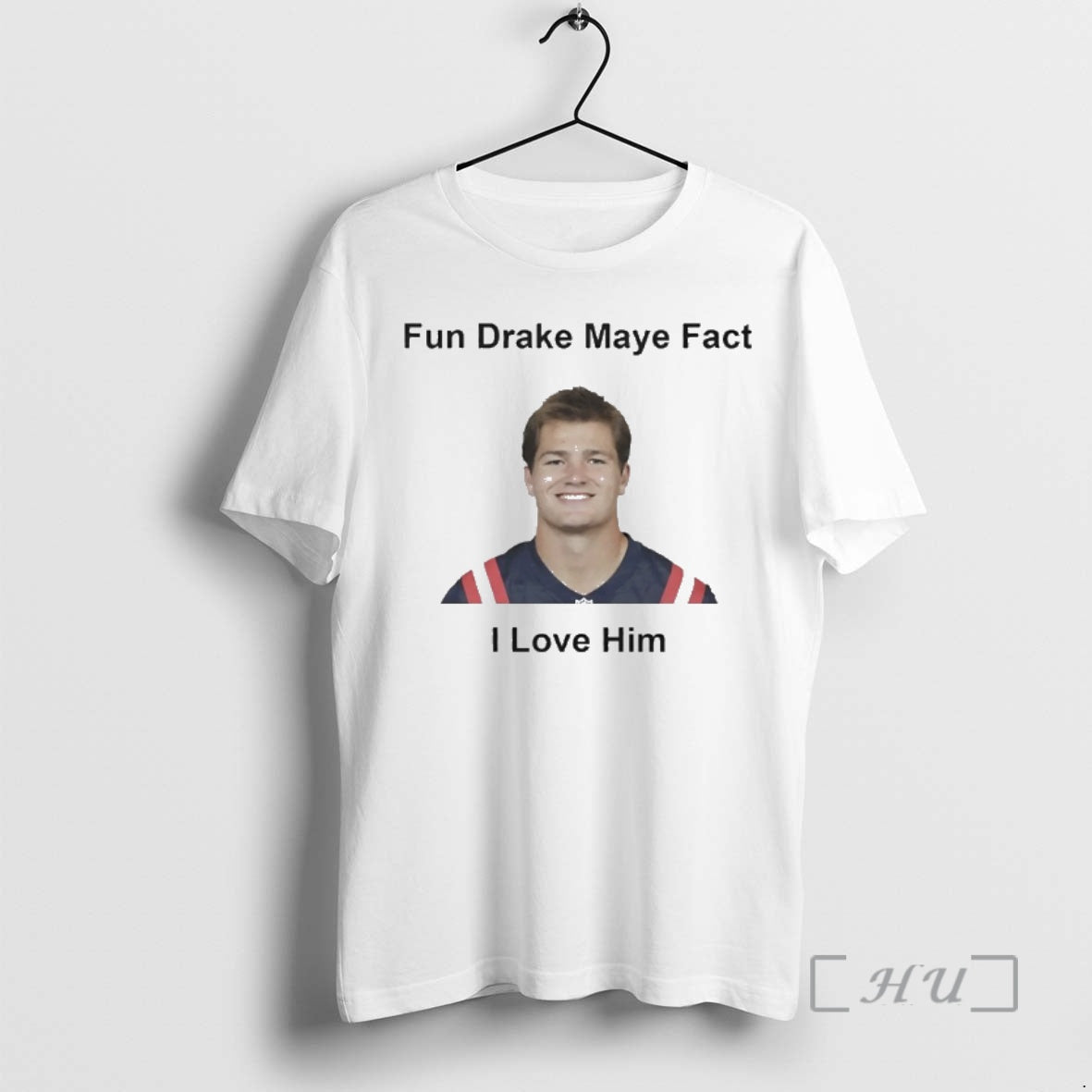 Trending I Love Him Fun Drake Maye Fact Shirt Hoodie Sweatshirt | PurePodTees.com
