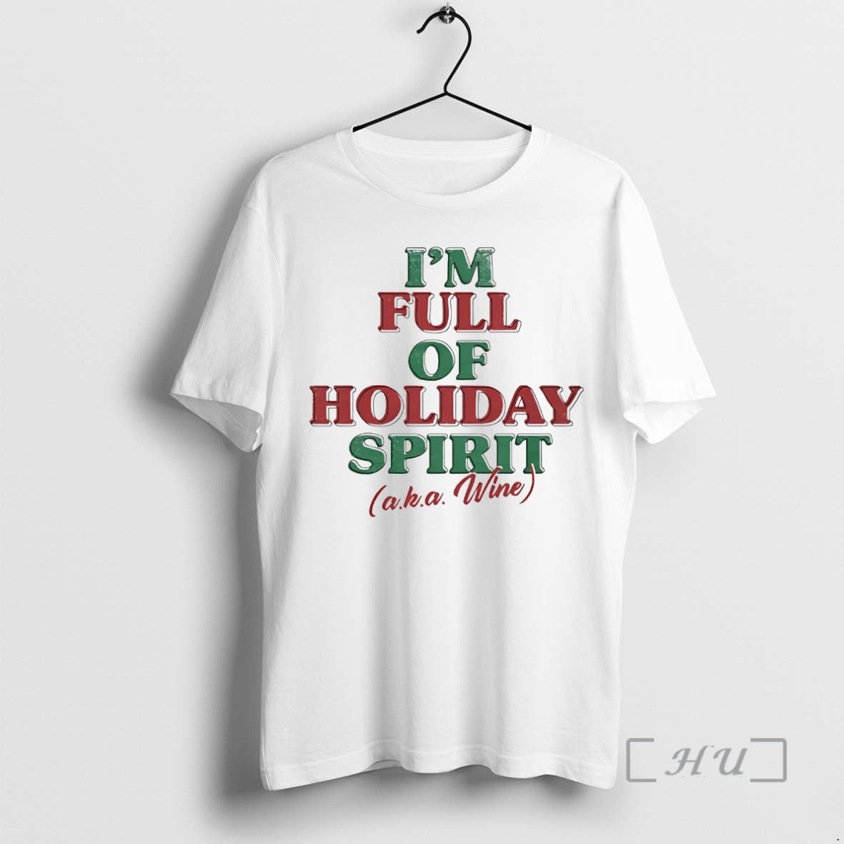 Trending Im Full Of Holiday Spirit Aka Wine Christmas Shirt Hoodie Sweatshirt | PurePodTees.com