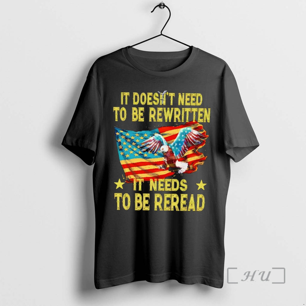 Trending It Doesnt Need To Be Rewritten It Needs To Be Reread Shirt Hoodie Sweatshirt | PurePodTees.com