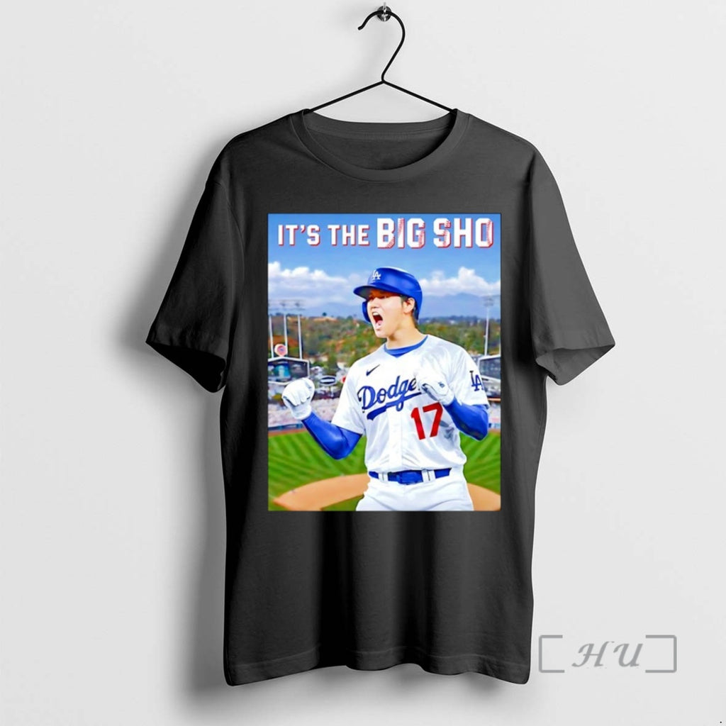 Trending Its The Big Sho Shohei Ohtani Los Angeles Dodgers Baseball 2025 World Series Premium Shirt Hoodie Sweatshirt