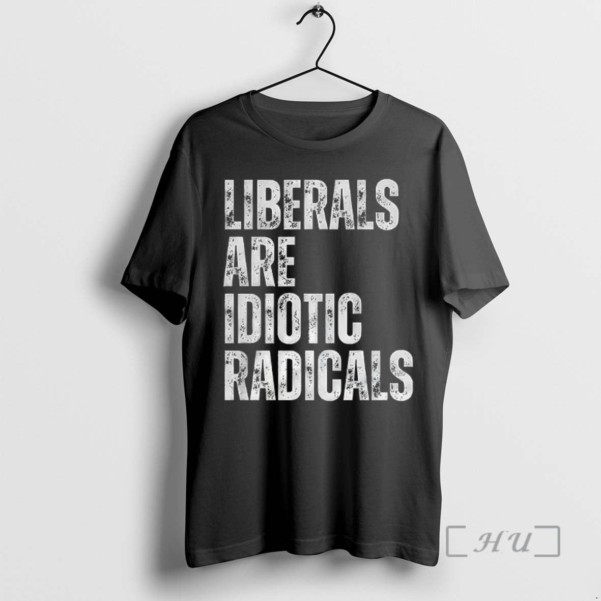 Trending Liberals Are Idiotic Radicals Shirt Hoodie Sweatshirt | PurePodTees.com