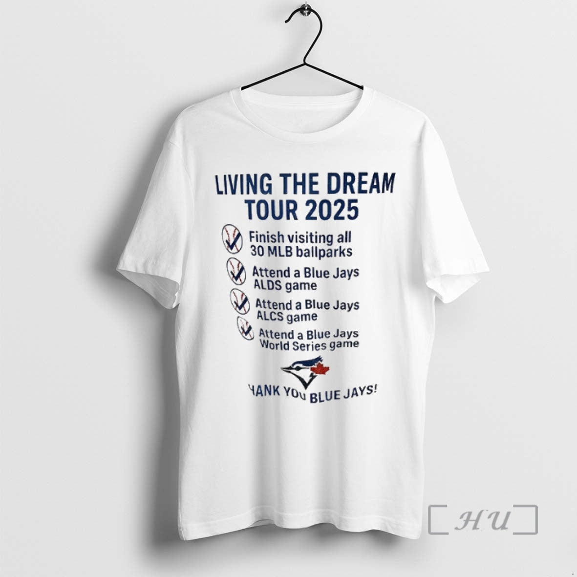 Trending Livin The Dream Tour 2025 Toronto Blue Jays Thank You Blue Jays Premium Shirt Hoodie Sweatshirt | PurePodTees.com