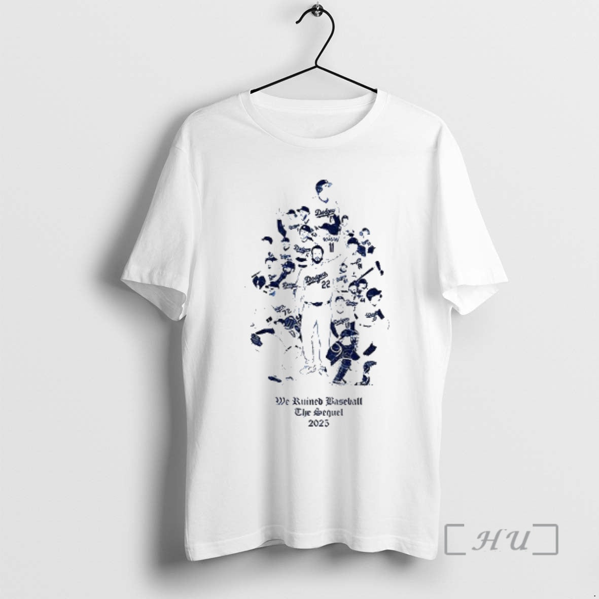 Trending Los Angeles Dodgers All Team We Ruined Baseball The Sequet 2025 Premium T Shirts Hoodie Sweatshirt | PurePodTees.com