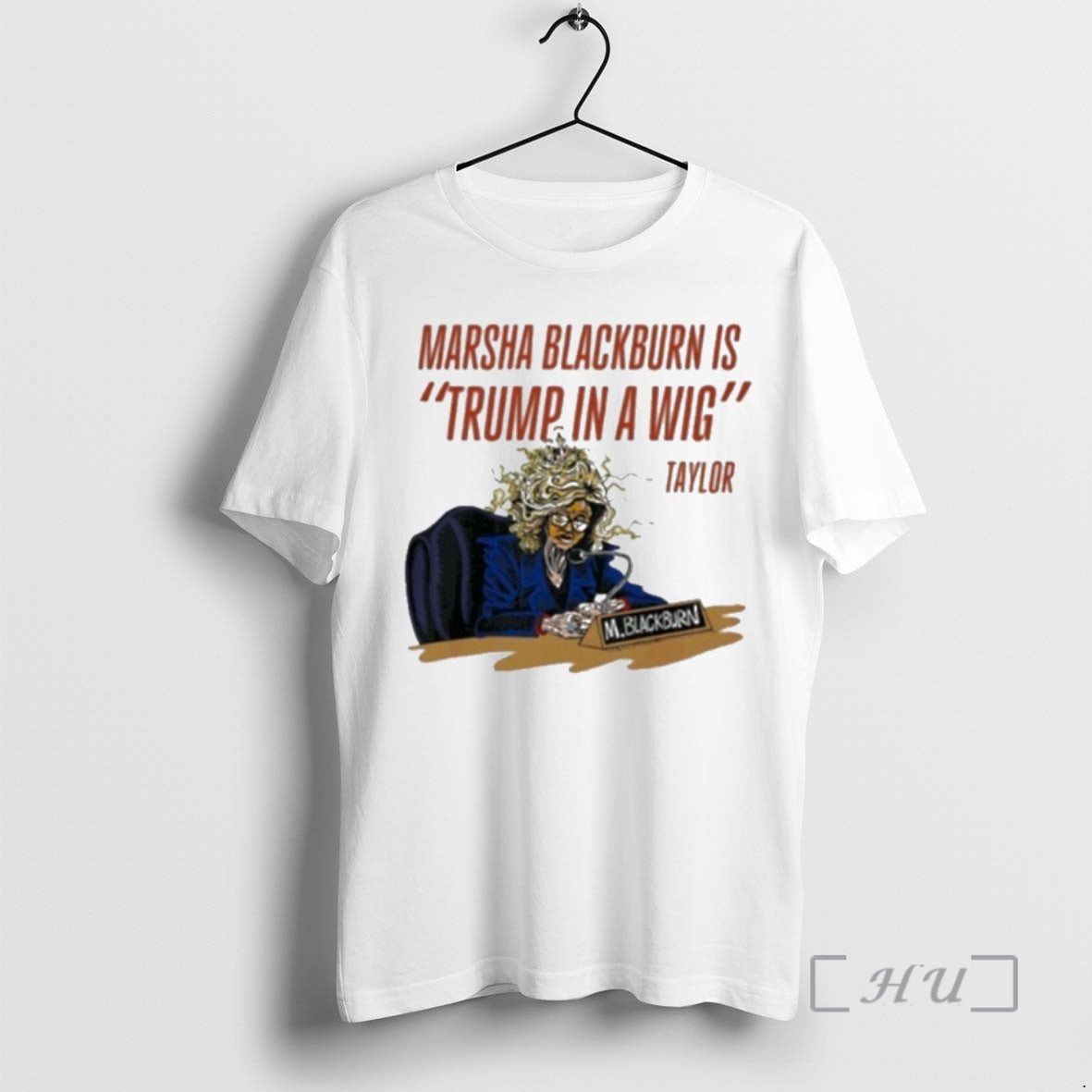 Trending Marsha Blackburn Is Trump In A Wig Green For Governor Taylor Shirt Hoodie Sweatshirt | PurePodTees.com