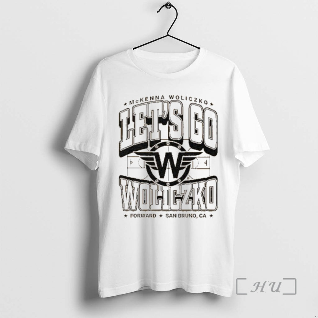 Trending Mckenna Woliczko Lets Go Woliczko Forward San Bruno Shirt Hoodie Sweatshirt | PurePodTees.com