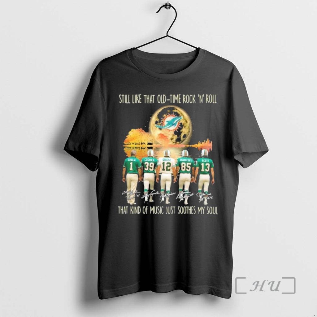 Trending Miami Dolphins Still Like That Old Time Rock N Roll That Kind Of Music Shirt Hoodie Sweatshirt | PurePodTees.com