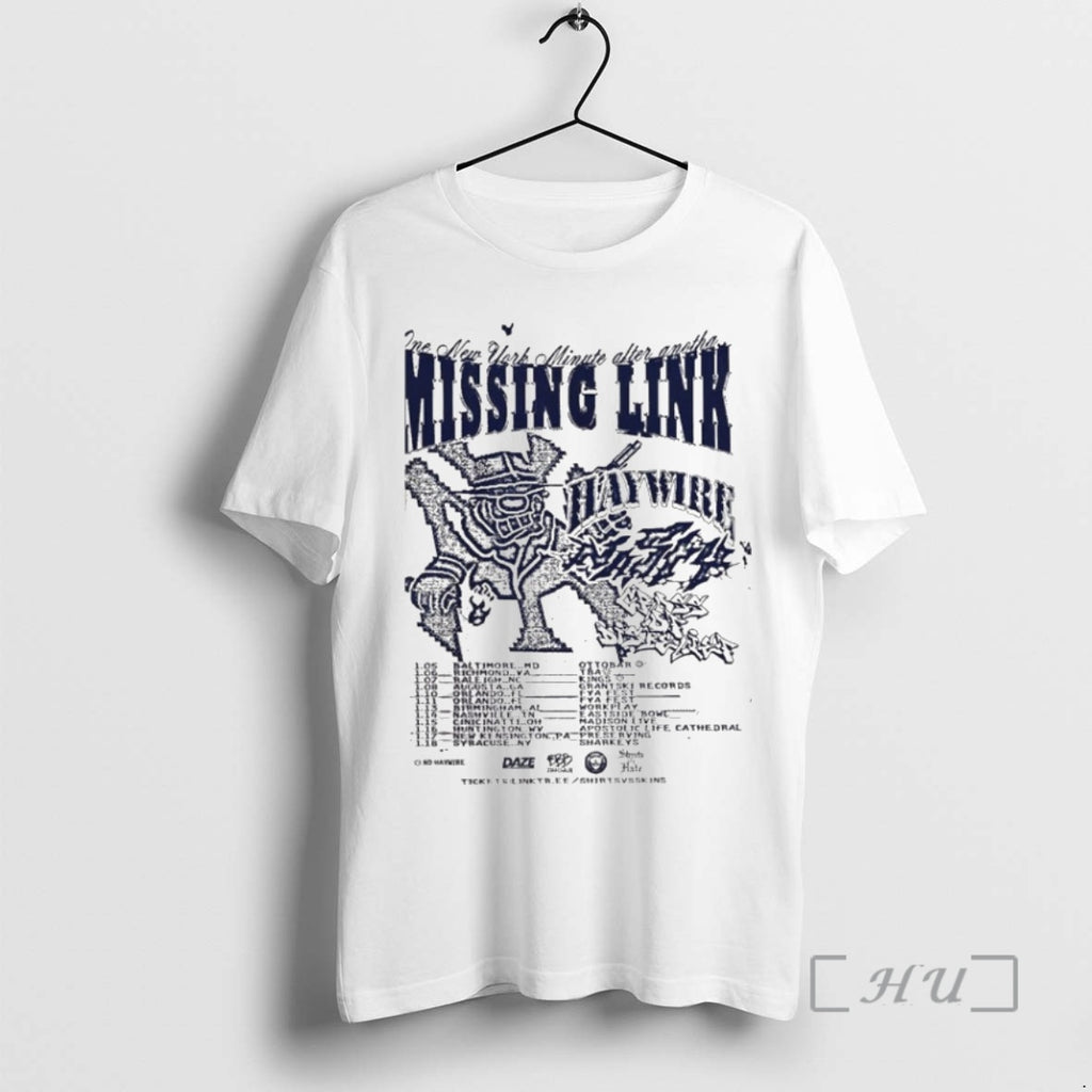 Trending Missing Link Tour At Kings Venue In Raleigh Nc On January 8 2026 Haywire Shirt Hoodie Sweatshirt | PurePodTees.com